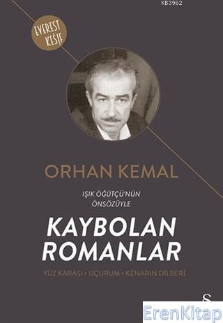 Kaybolan Romanlar Orhan Kemal