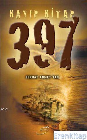 Kayıp Kitap 397 Serhat Ahmet Tan