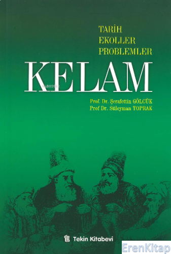 Kelam ( Tarih-Ekoller-Proplemler )