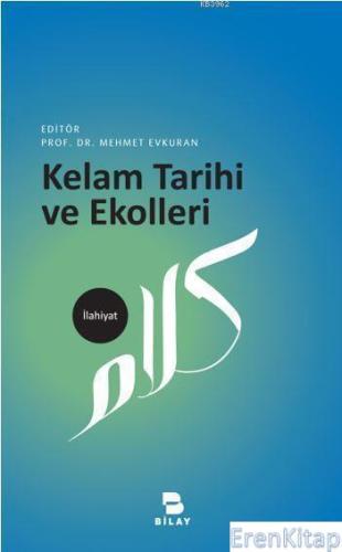 Kelam Tarihi ve Ekolleri Mehmet Evkuran