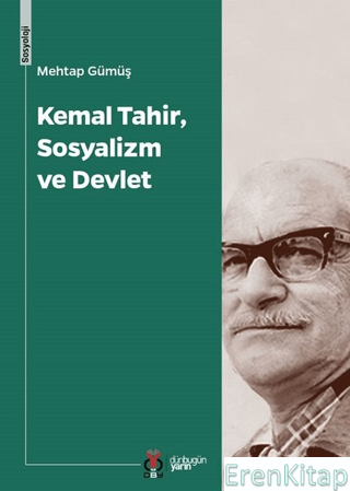 Kemal Tahir, Sosyalizm ve Devlet
