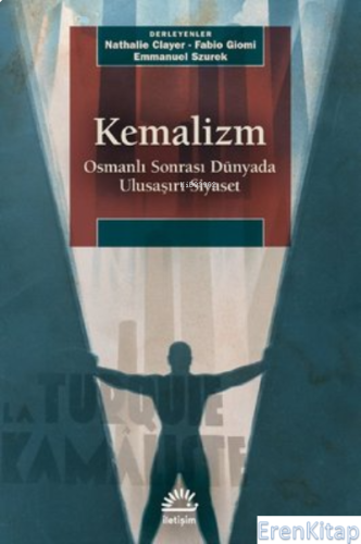 Kemalizm Osmanlı Sonrası Dünyada Ulusaşırı Siyaset Nathalie Clayer Fab