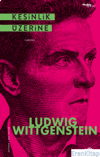 Kesinlik Üzerine Ludwig Wittgenstein