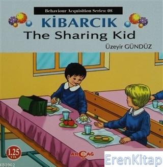 Kibarcık The Sharing Kid : Behaviour Acquisition Series 10