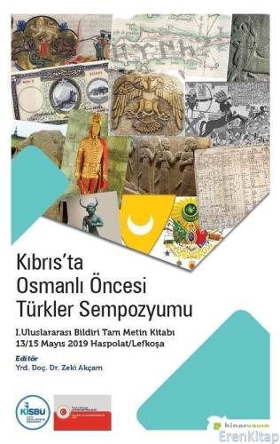 Kıbrıs'ta Osmanlı Öncesi Türkler Sempozyumu Zeki Akçam