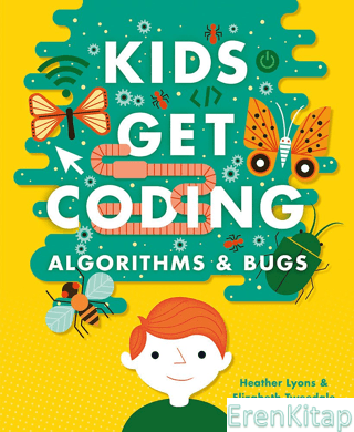 Kids Get Coding: Algorithms and Bugs