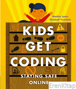 Kids Get Coding: Staying Safe Online