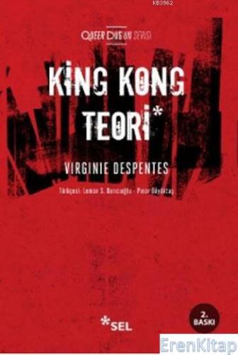 King Kong Teori : Queer Düş'ün Serisi Virginie Despentes