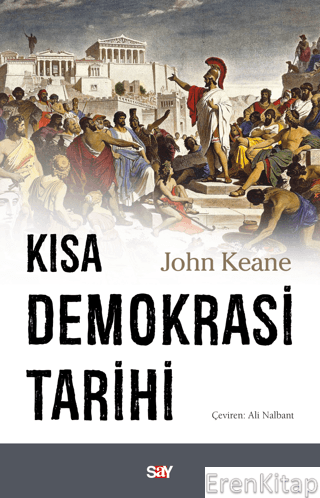 Kısa Demokrasi Tarihi John Keane