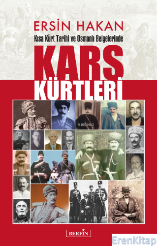 Kısa Kürt Tarihi ve Osmanlı Belgelerinde Kars Kürtleri