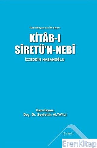Kitab-ı Siretü'n-Nebi - Türk Dünyası'nın İlk Siyeri