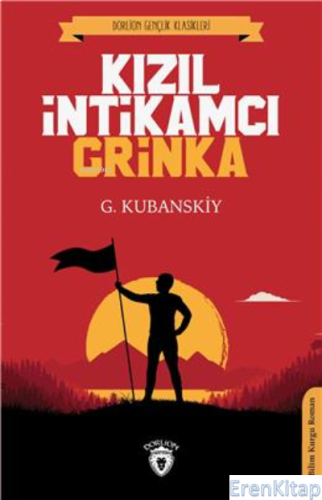 Kızıl İntikamcı - Grinka G. Kubanskiy