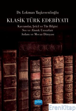 Klasik Türk Edebiyatı Lokman Taşkesenlioğlu