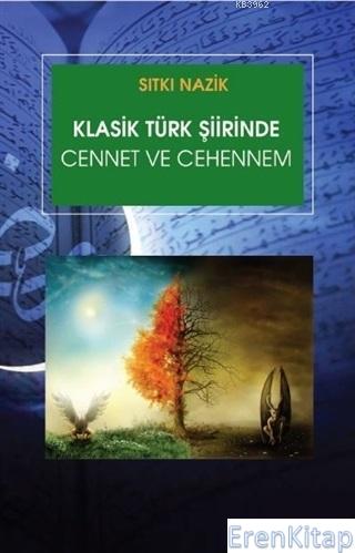 Klasik Türk Şiirinde Cennet ve Cehennem