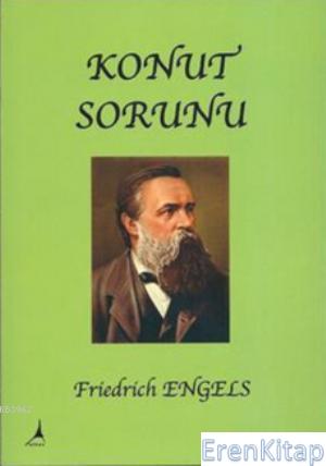 Konut Sorunu Friedrich Engels