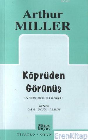 Köprüden Görünüş Arthur Miller