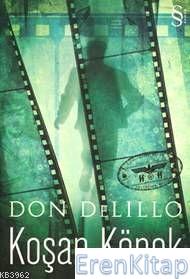 Koşan Köpek Don DeLillo