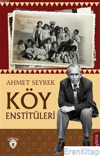 Köy Enstitüleri Ahmet Seyrek