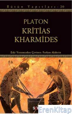 Kritias - Kharmides - Bütün Yapıtları 20 Platon ( Eflatun )