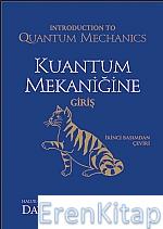 Kuantum Mekaniğine Giriş-Introduction To Quantum Mechanics David J. Gr