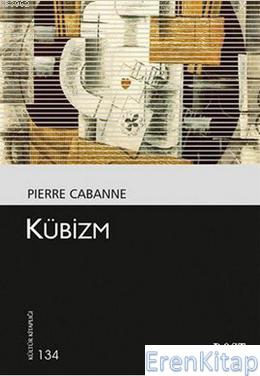 Kübizm 134 Pierre Cabanne