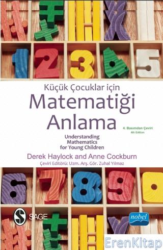 Küçük Çocuklar İçin Matematiği Anlama - Understandıng Mathematıcs for Young Children - A Guide for Teachers of Children 3–8