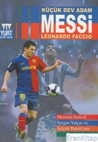 Küçük Dev Adam Messi Leonardo Faccio