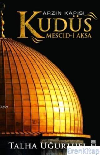 Kudüs Mescid-i Aksa Talha Uğurluel