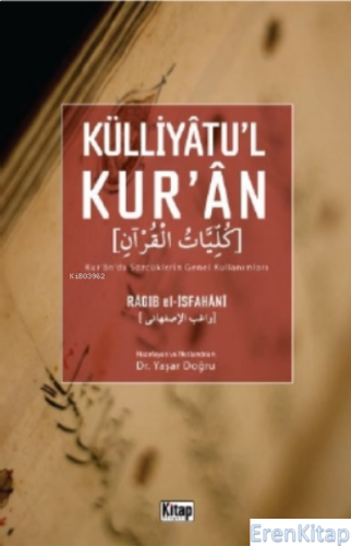 Külliyatu'l Kur'an : Kur'an'da Sözcüklerin Genel Kullanımları