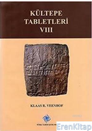 Kültepe Tabletleri VIII ( English) Klaas R. Veenhof