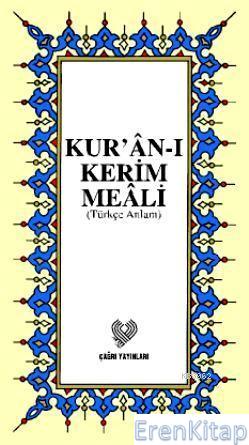 Kur'ân-ı Kerim Meâli : Türkçe Anlam (küçük boy, karton kapak, ipek şamua kâğıt)