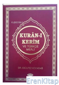 Kur'an-I Kerim Ve Türkçe Meali Ebülfez Kocadağ