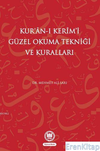 Kur'an-ı Kerimi Güzel Okuma Tekniği Ve Kuralları