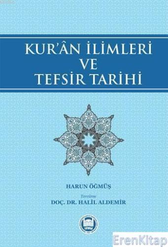 Kur'ân İlimleri ve Tefsir Tarihi
