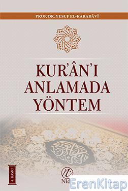 Kur'an'ı Anlamada Yöntem (Ciltli) Yusuf El-karadavî