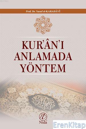 Kur'an'ı Anlamada Yöntem Yusuf El-karadavî