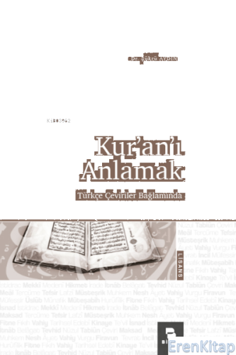 Kur'an'ı Anlamak : Türkçe Çeviriler Bağlamında