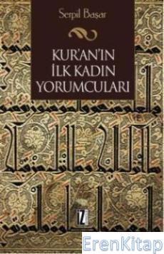 Kur'an'ın İlk Kadın Yorumcuları