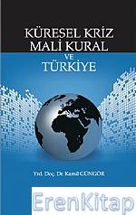 Küresel Kriz Mali Kural ve Türkiye Kamil Güngör