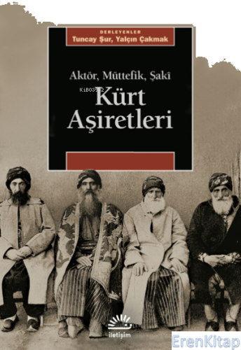 Kürt Aşiretleri  : Aktör, Müttefik, Şakî