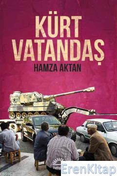 Kürt Vatandaş Hamza Aktan