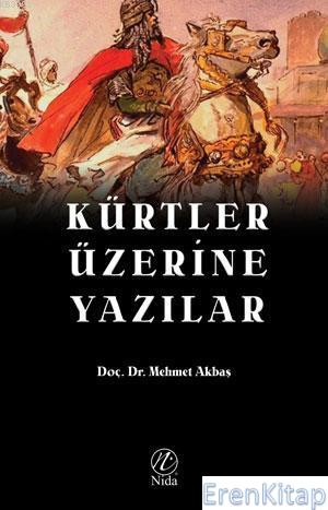 Kürtler Üzerine Yazılar Mehmet Akbaş