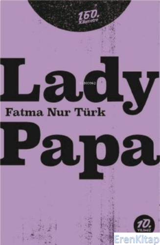 Lady Papa Fatma Nur Türk