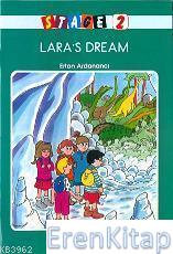 Lara's Dream (stage 2) Ertan Ardanancı