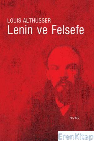Lenin ve Felsefe Louis Althusser