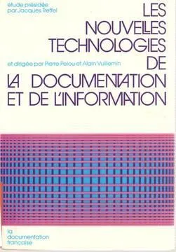 Les nouvelles technologies de la documentation et de l'information