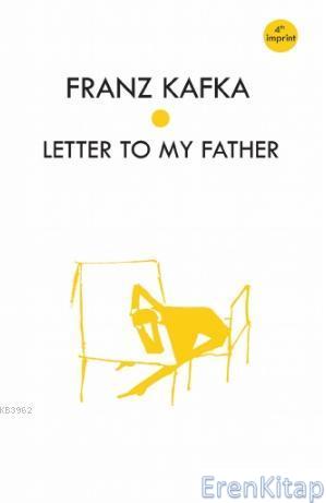 Letter to My Father Franz Kafka