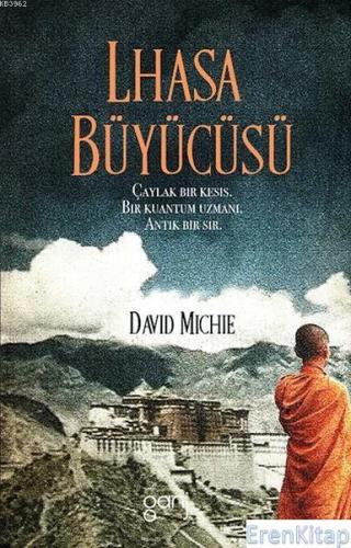 Lhasa Büyücüsü David Michie