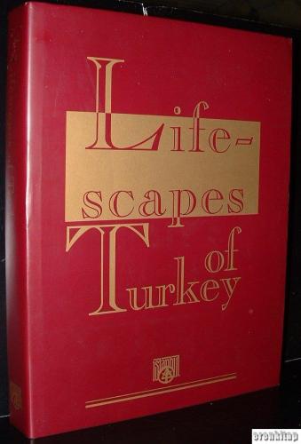 Life - Scapes of Turkey Faruk Akbaş