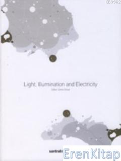 Light Illumination And Electricity Deniz Ünsal